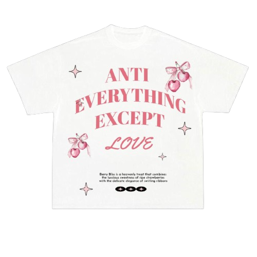 Anti Everything Except Love Oversized T-Shirt
